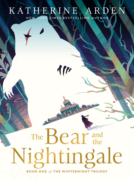 Title details for The Bear and the Nightingale by Katherine Arden - Available